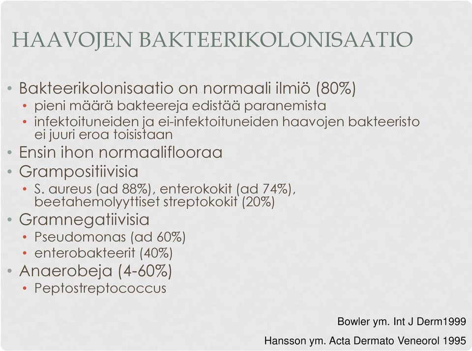 Grampositiivisia S.