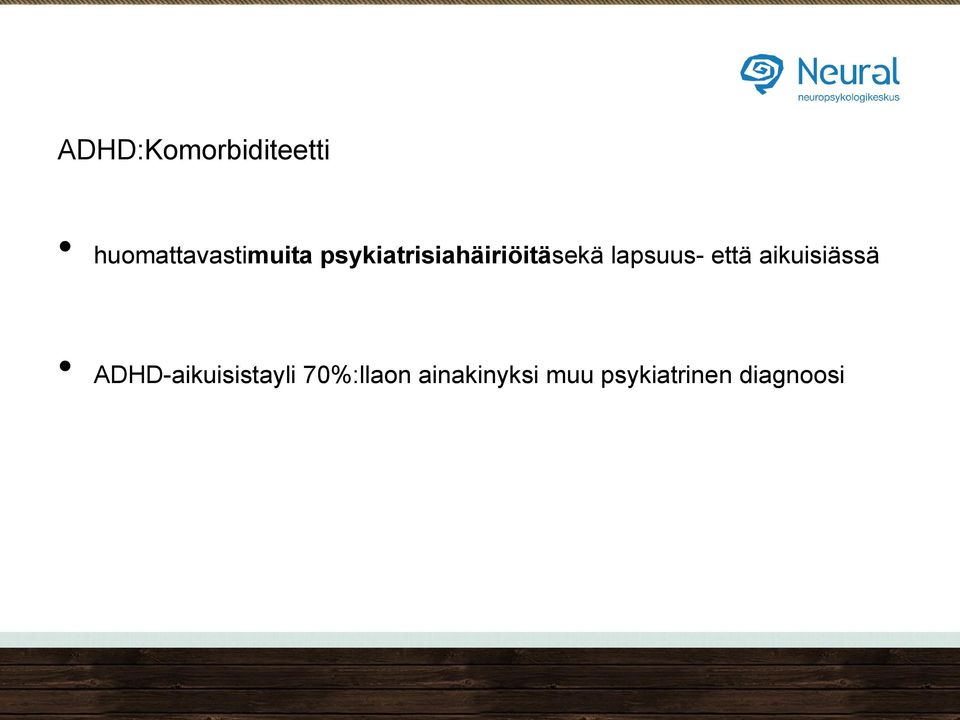 aikuisiässä ADHD-aikuisistayli