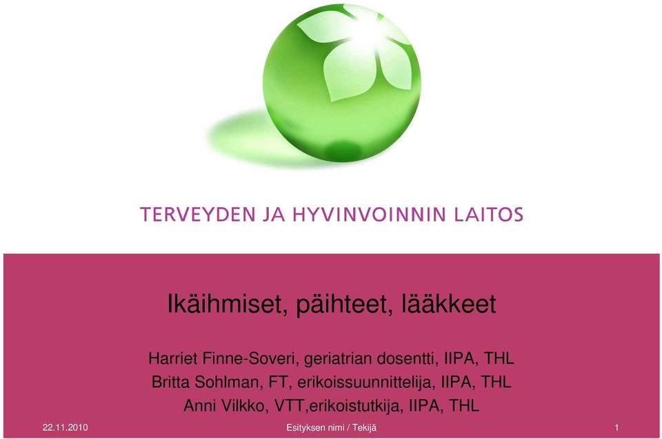 erikoissuunnittelija, IIPA, THL Anni Vilkko,