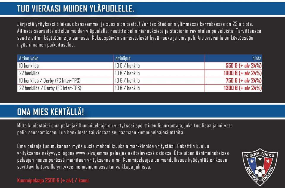 Kokouspäivän viimeistelevät hyvä ruoka ja oma peli. Aitiovierailla on käytössään myös ilmainen paikoitusalue.