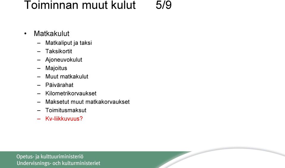 matkakulut Päivärahat Kilometrikorvaukset