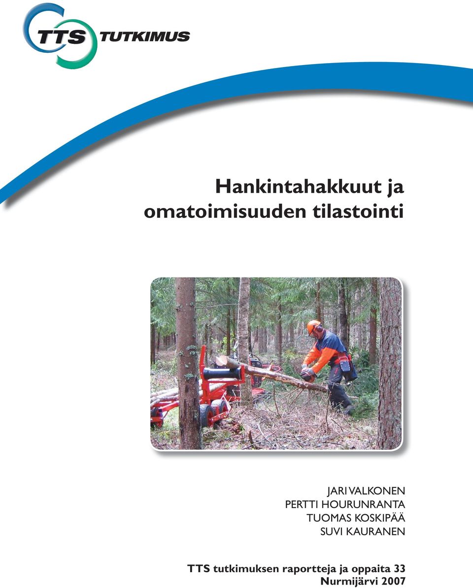 HOURUNRANTA TUOMAS KOSKIPÄÄ SUVI KAURANEN