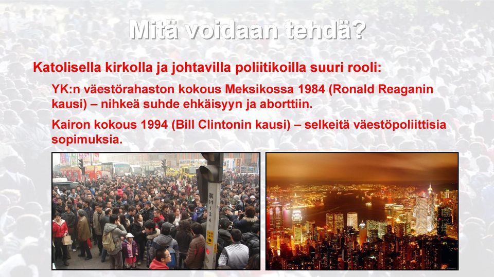 väestörahaston kokous Meksikossa 1984 (Ronald Reaganin kausi)