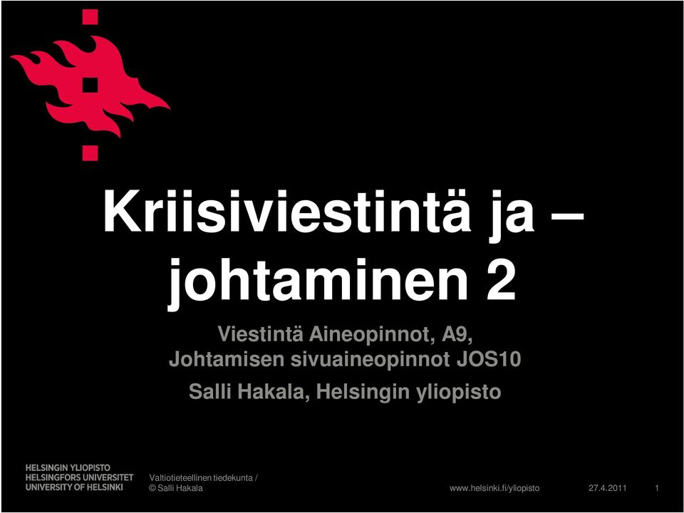 JOS10 Salli Hakala, Helsingin yliopisto