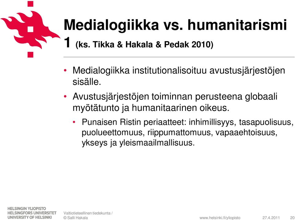 Avustusjärjestöjen toiminnan perusteena globaali myötätunto ja humanitaarinen oikeus.