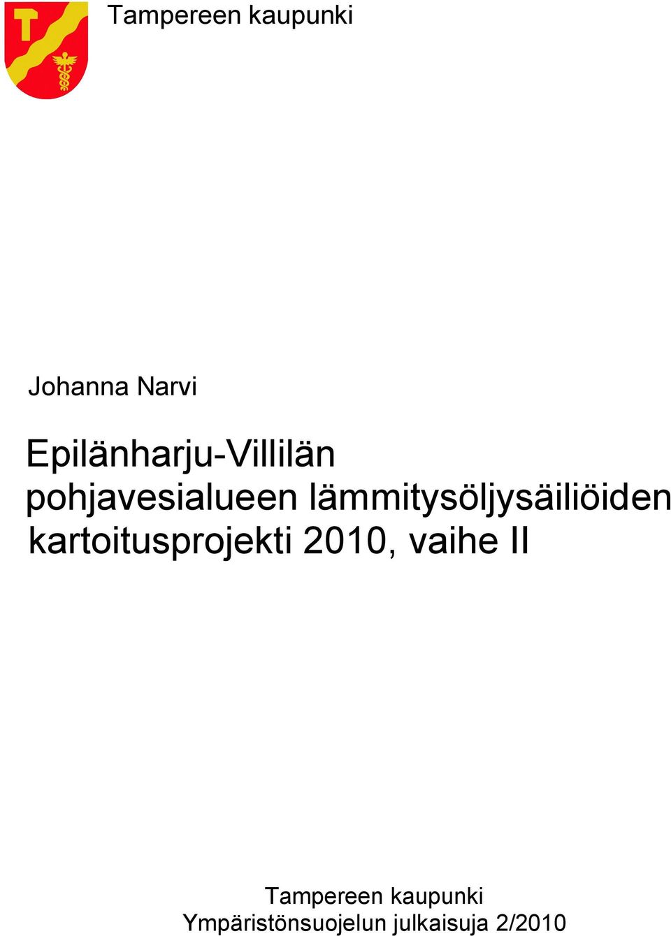 lämmitysöljysäiliöiden kartoitusprojekti