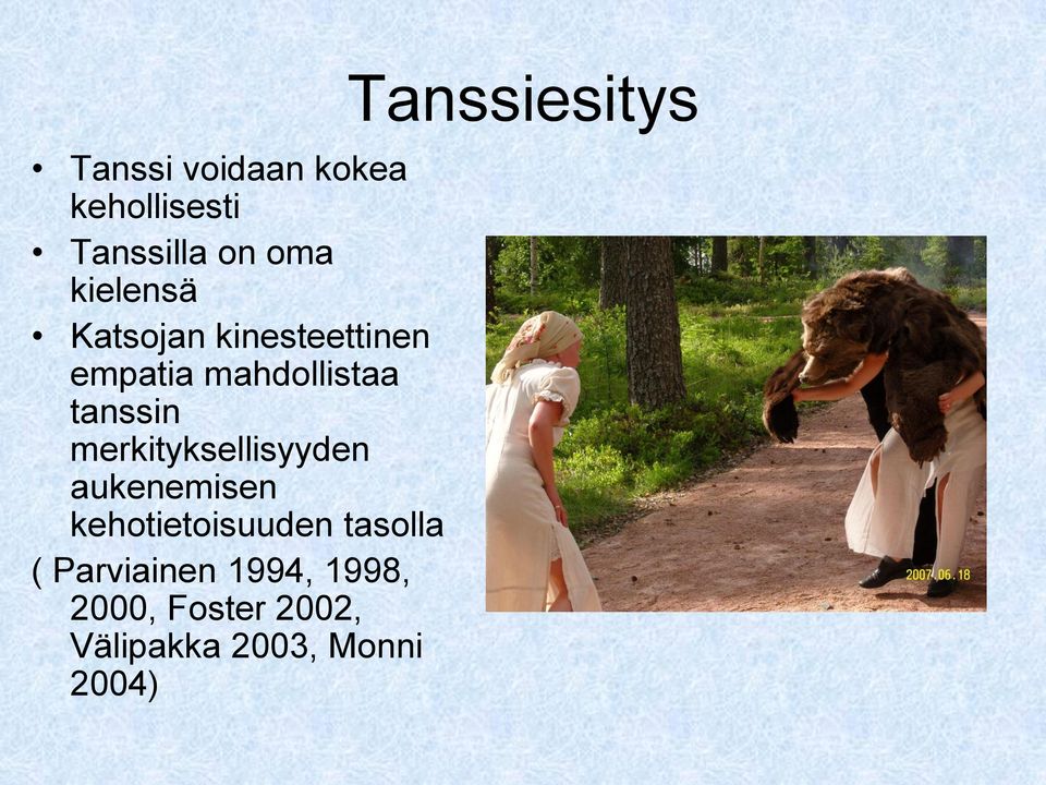 merkityksellisyyden aukenemisen kehotietoisuuden tasolla (
