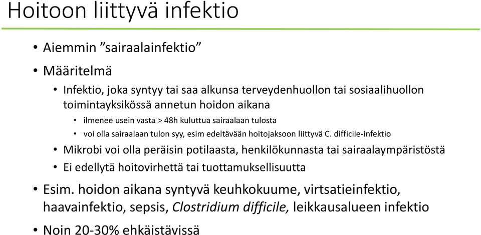 hoitojaksoon liittyvä C.