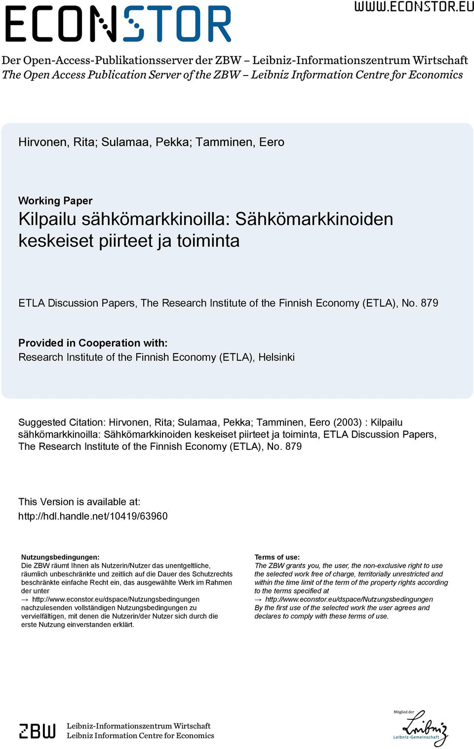 eu Der Open-Access-Publikationsserver der ZBW Leibniz-Informationszentrum Wirtschaft The Open Access Publication Server of the ZBW Leibniz Information Centre for Economics Hirvonen, Rita; Sulamaa,