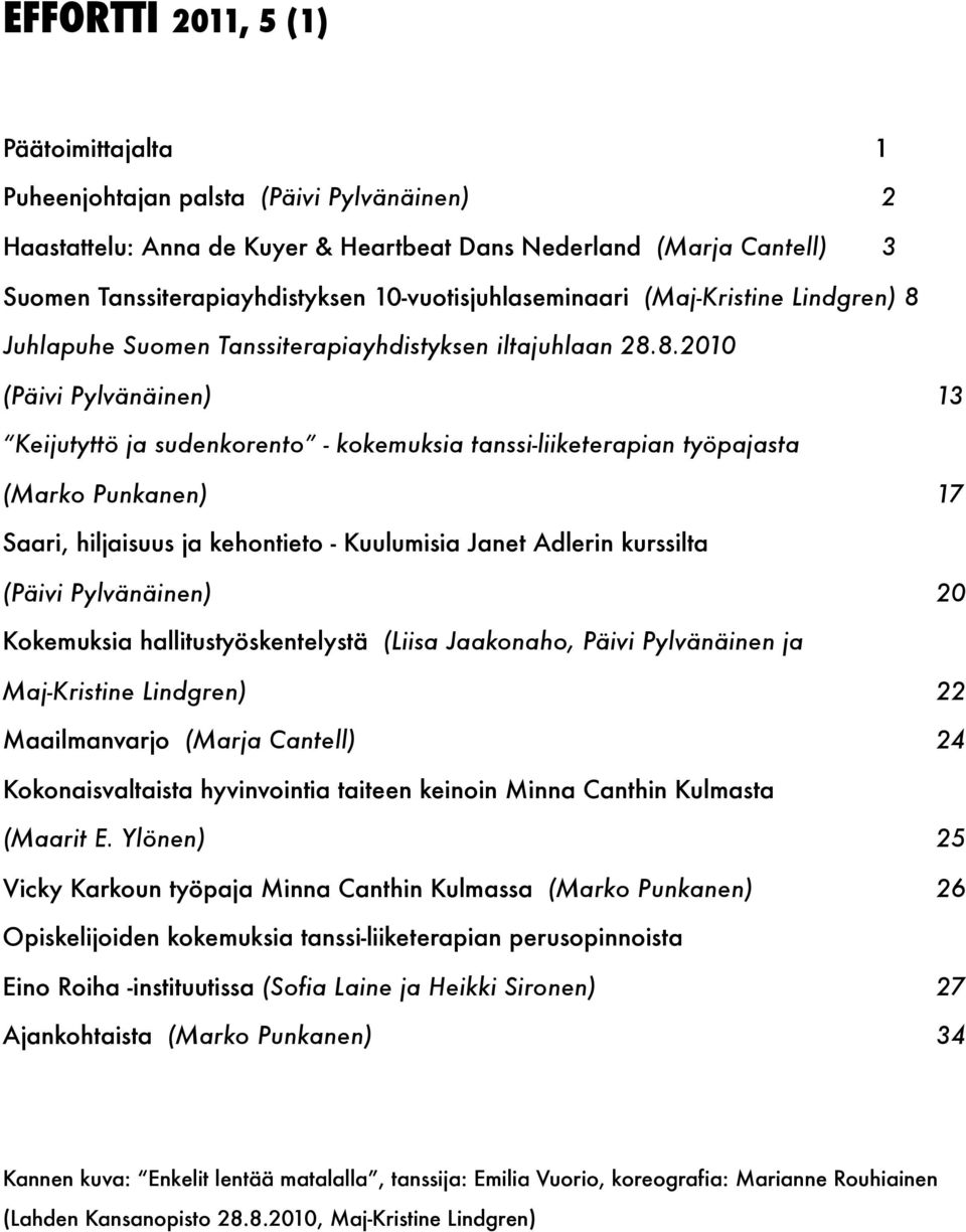 Juhlapuhe Suomen Tanssiterapiayhdistyksen iltajuhlaan 28.