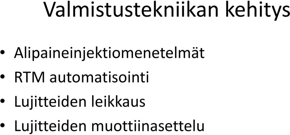 automatisointi Lujitteiden