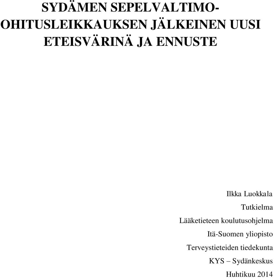 Lääketieteen koulutusohjelma Itä-Suomen yliopisto