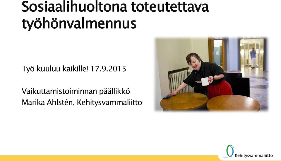 17.9.2015 Vaikuttamistoiminnan