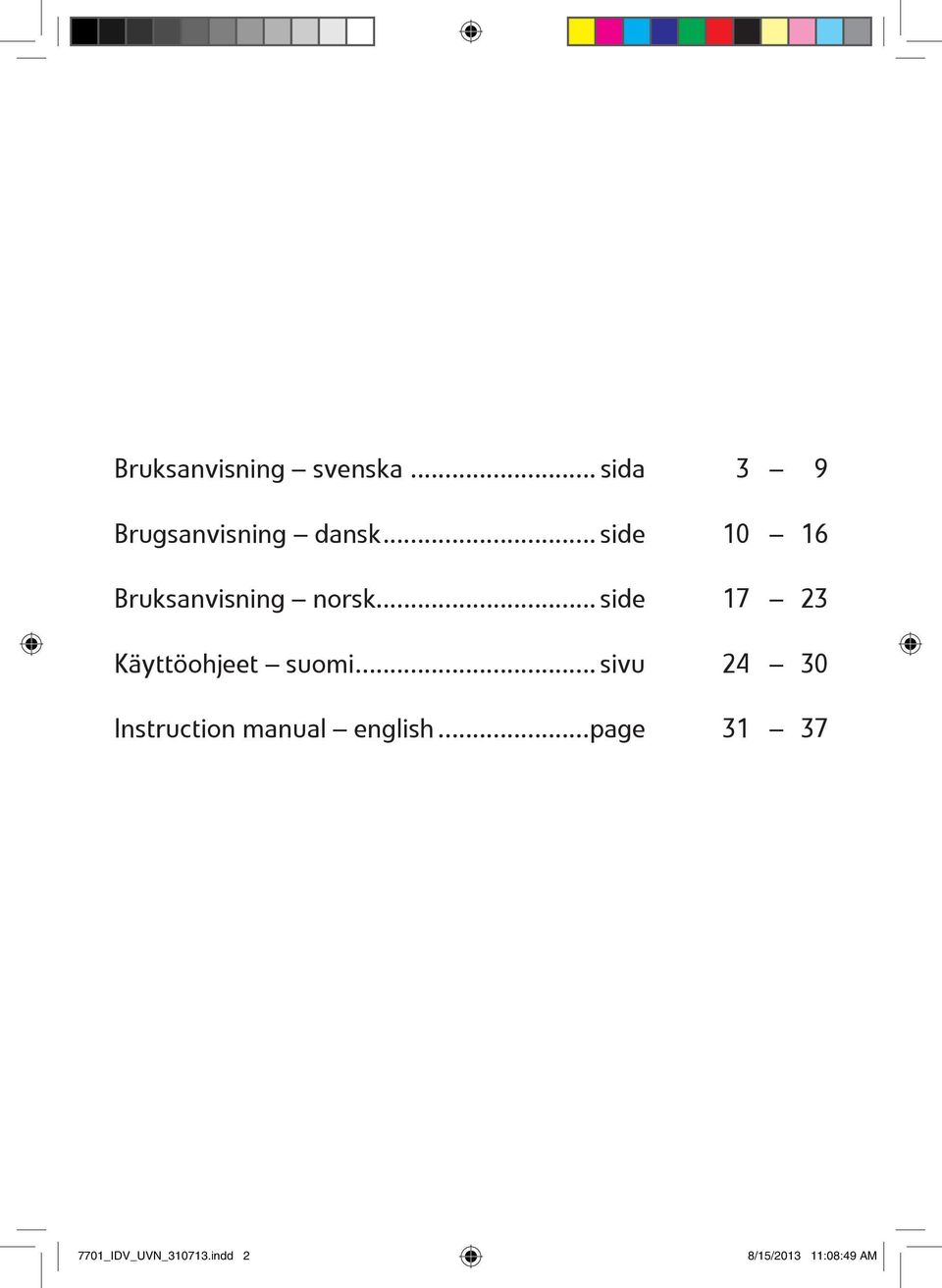 .. side 17 23 Käyttöohjeet suomi.