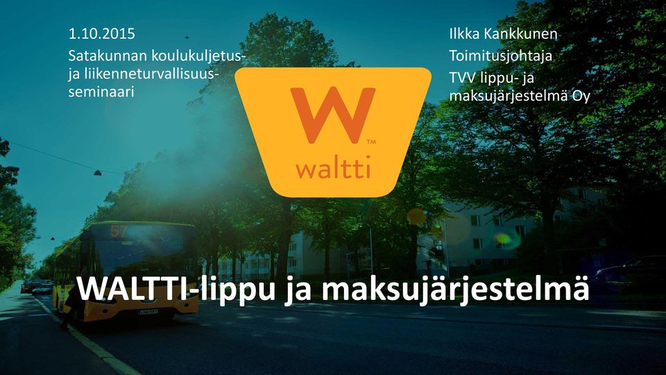 Kankkunen Toimitusjohtaja TVV lippu- ja