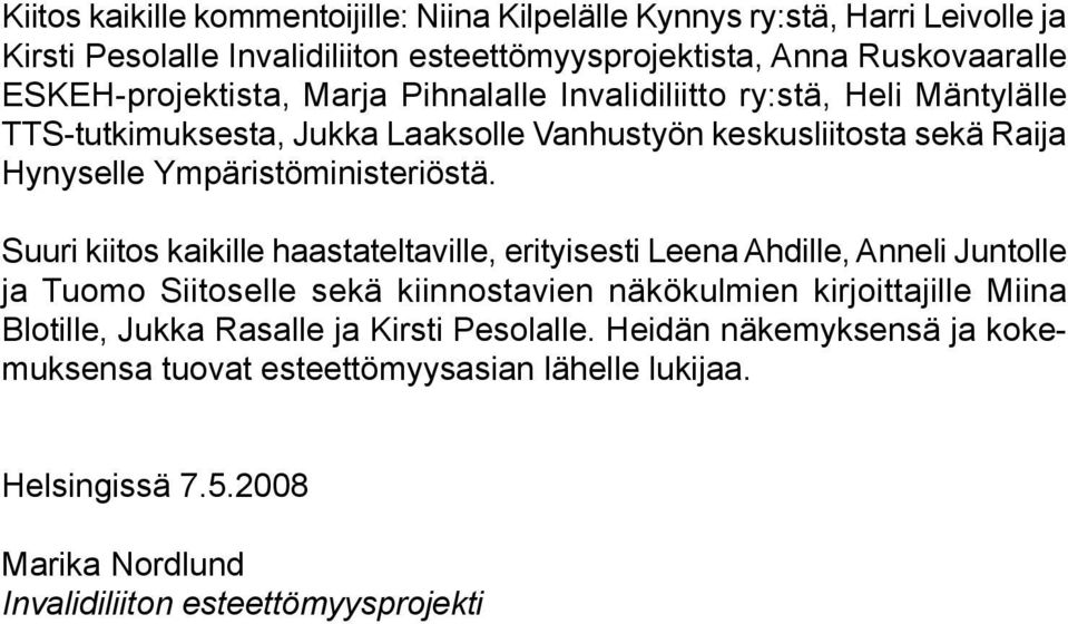 Ympäristöministeriöstä.