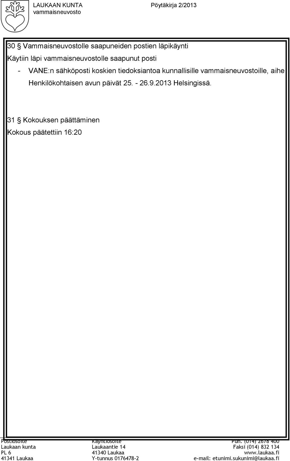 tiedoksiantoa kunnallisille ille, aihe Henkilökohtaisen avun