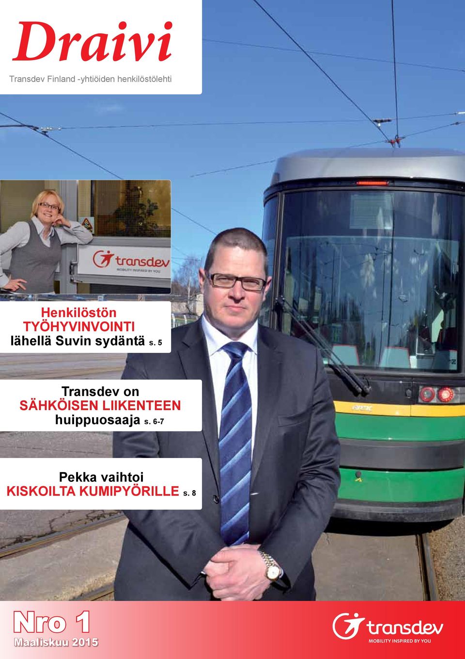 5 Transdev on SÄHKÖISEN LIIKENTEEN huippuosaaja s.