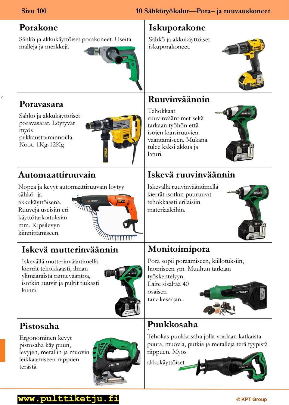 Ruuvejä useisiin eri käyttötarkoituksiin mm. Kipsilevyn kiinnittämiseen.