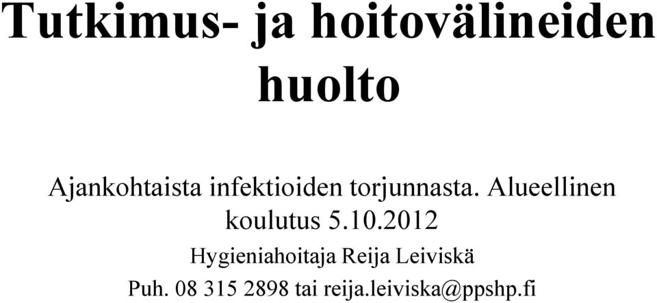 Alueellinen koulutus 5.10.