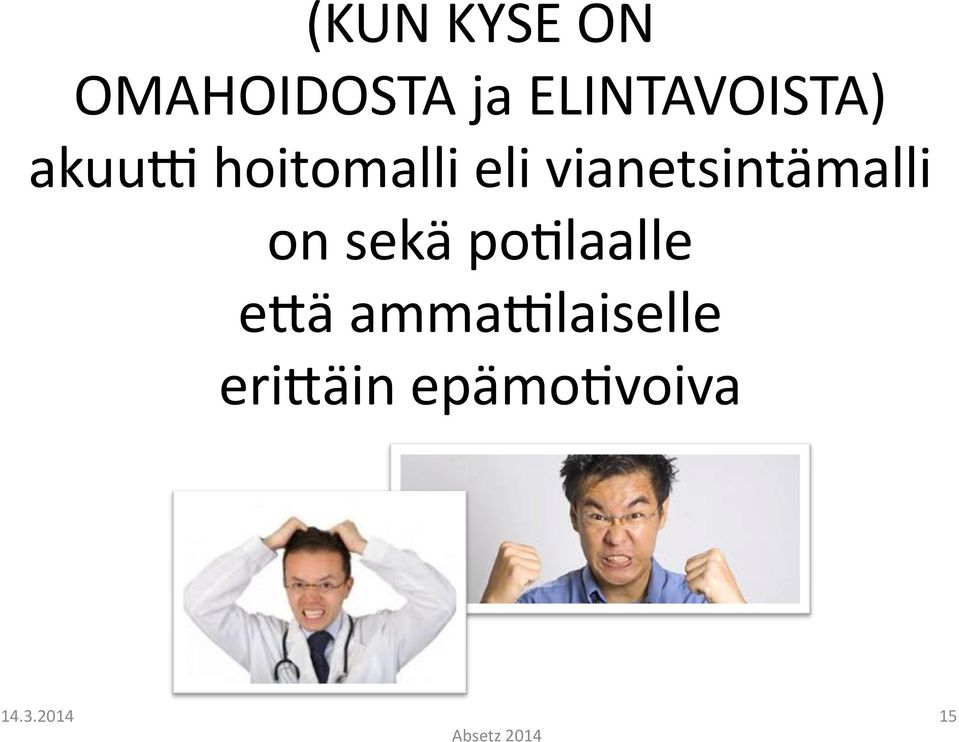 sekä po@laalle erä ammaxlaiselle eriräin