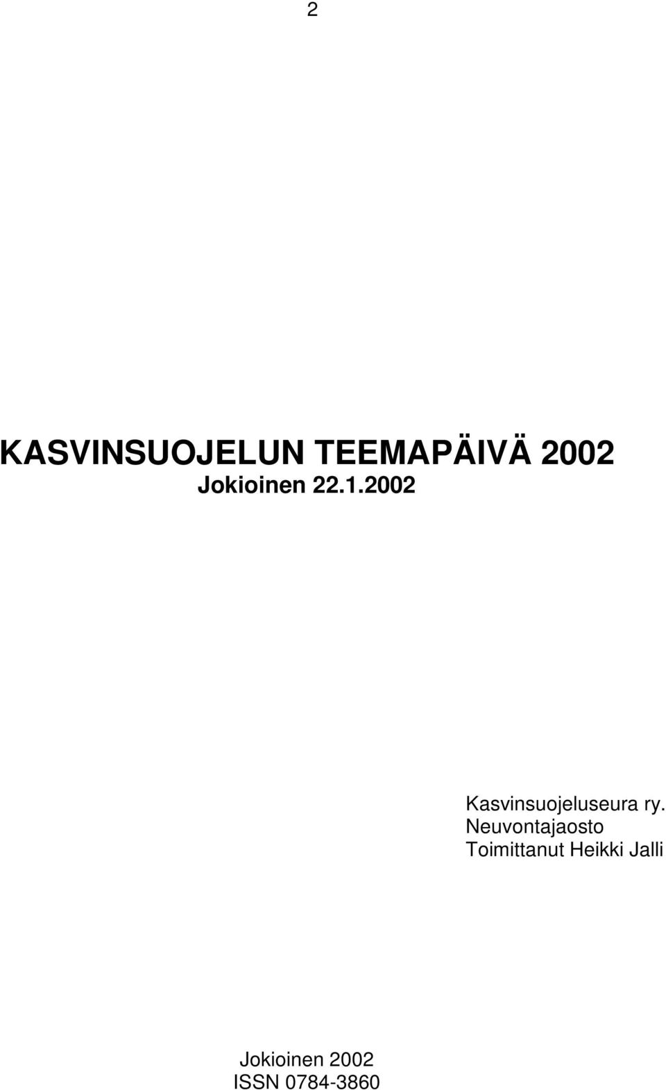 2002 Kasvinsuojeluseura ry.