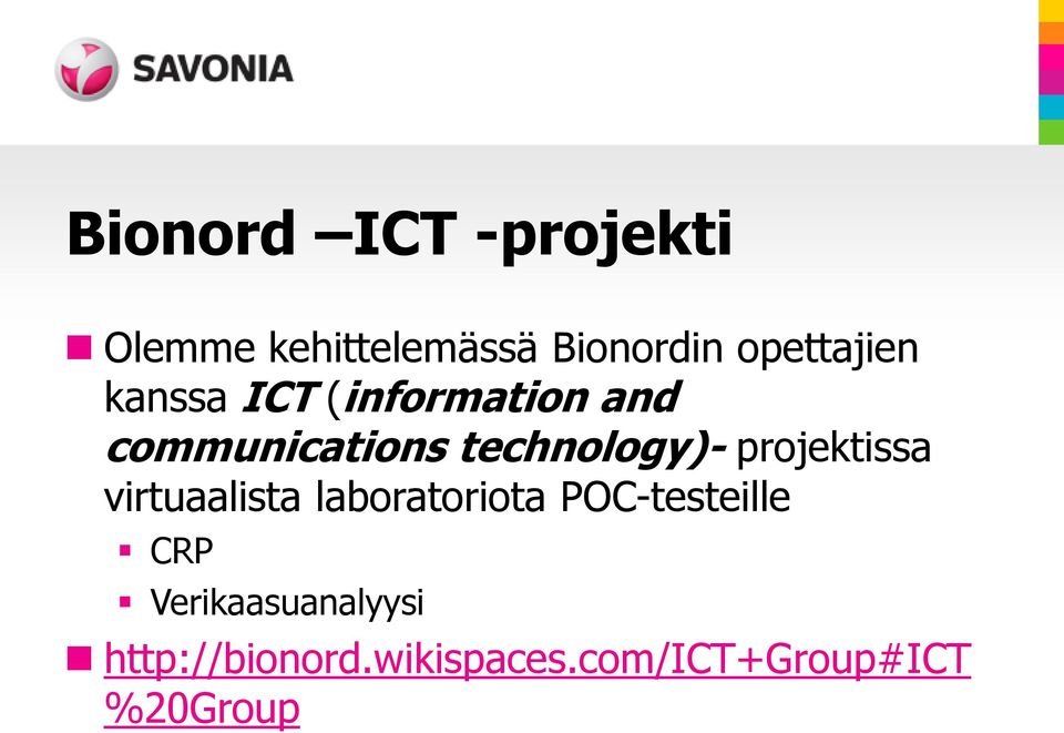 technology)- projektissa virtuaalista laboratoriota