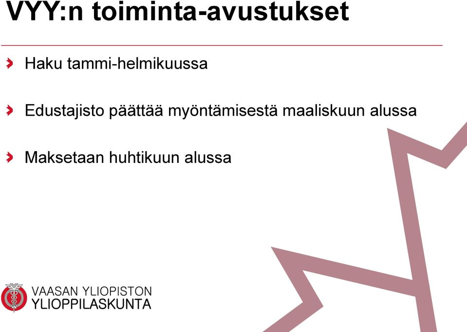 päättää myöntämisestä