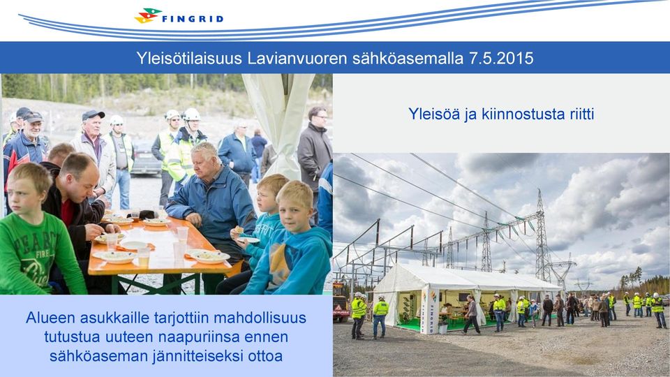 asukkaille tarjottiin mahdollisuus tutustua