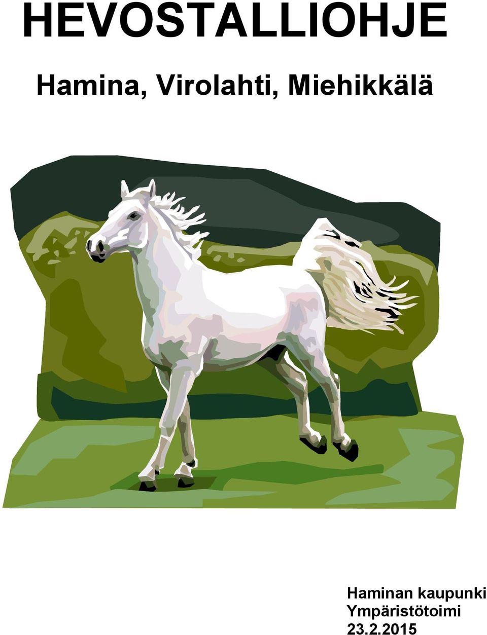 Miehikkälä Haminan