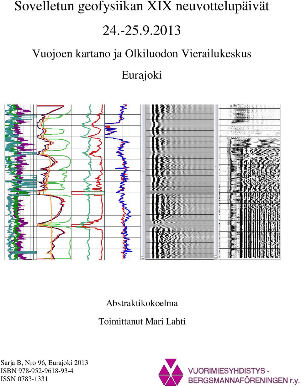 Eurajoki Abstraktikokoelma Toimittanut Mari Lahti Sarja