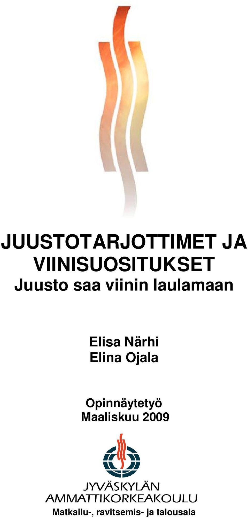 Närhi Elina Ojala Opinnäytetyö