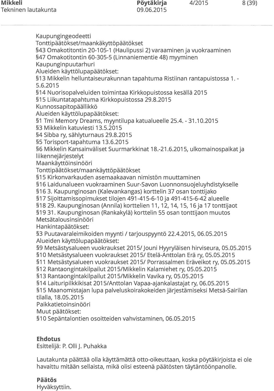 201 5 14 Nuorisopalveluiden toimintaa Kirkkopuistossa kesällä 2015 1 5 Liikuntatapahtuma Kirkkopuistossa 29.8.