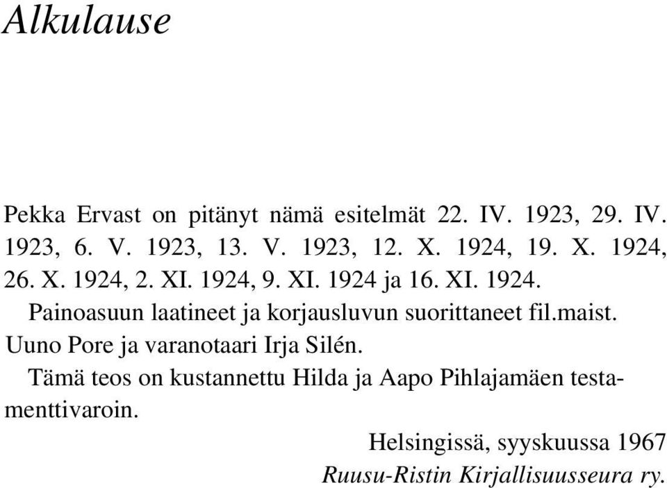 maist. Uuno Pore ja varanotaari Irja Silén.