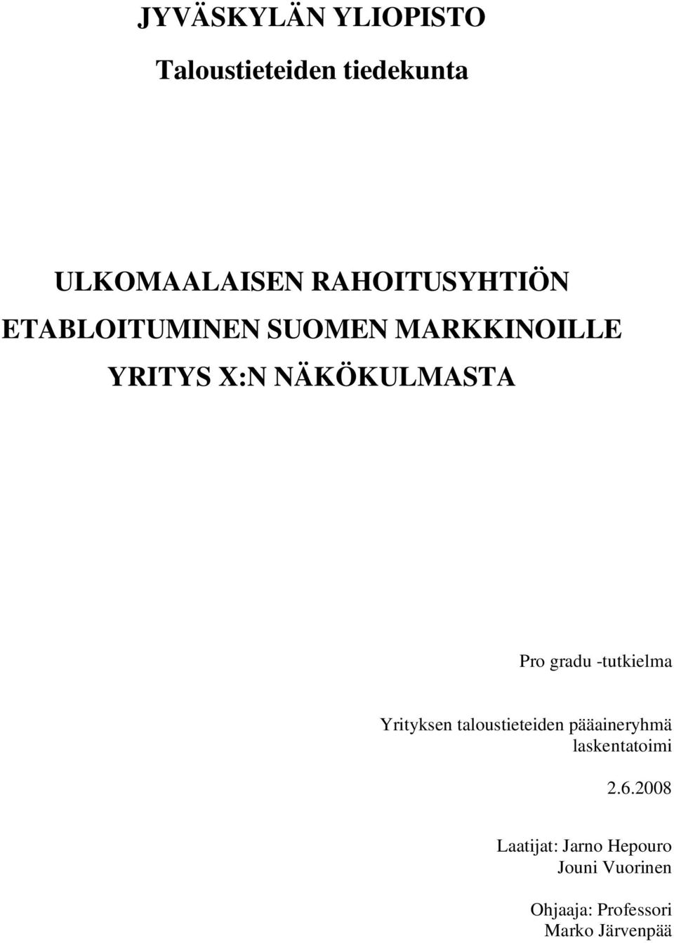 Pro gradu -tutkielma Yrityksen taloustieteiden pääaineryhmä laskentatoimi