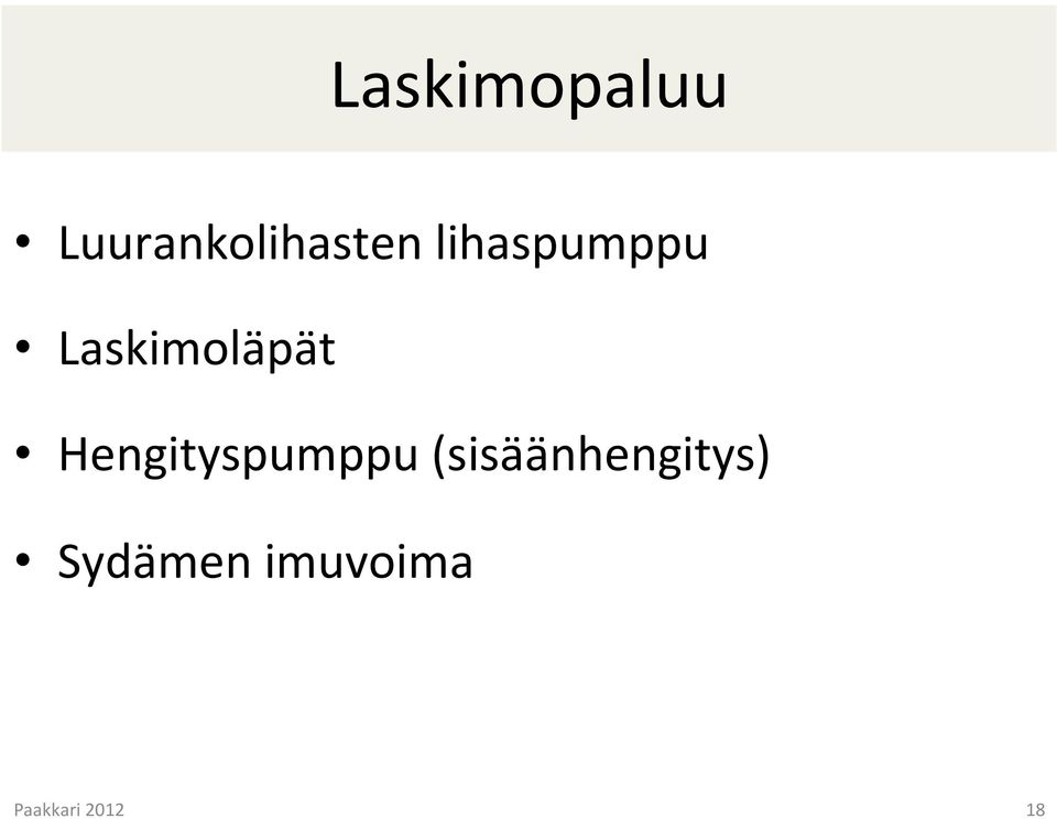 lihaspumppu Laskimoläpät