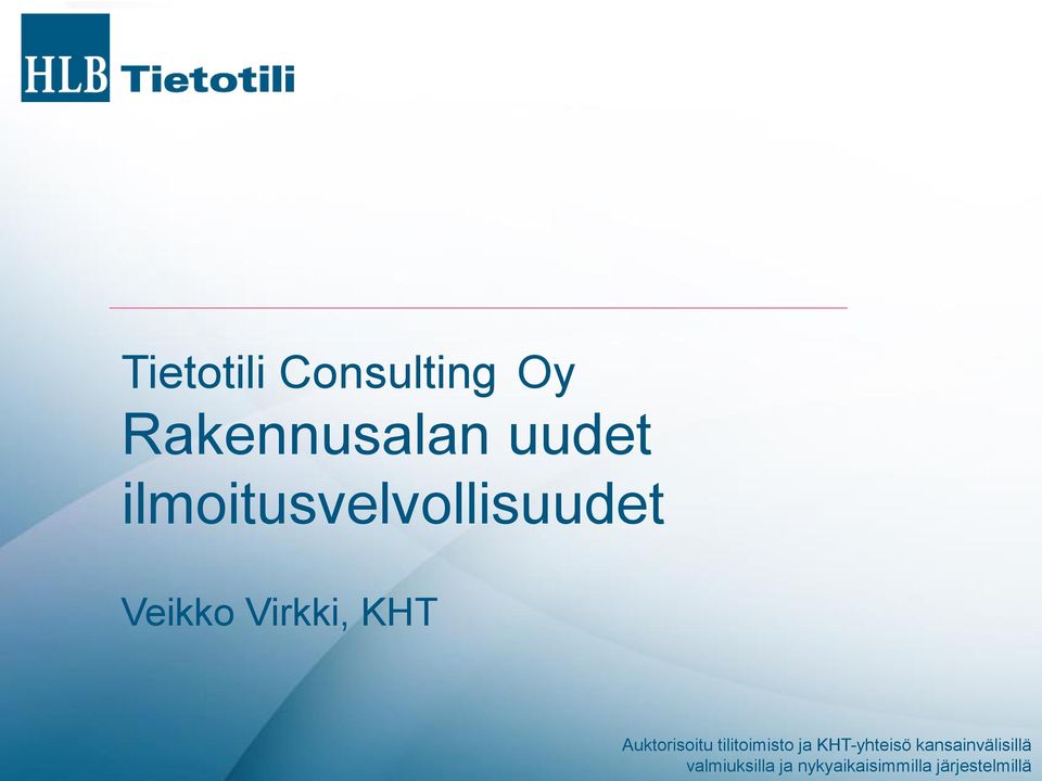 Auktorisoitu tilitoimisto ja KHT-yhteisö