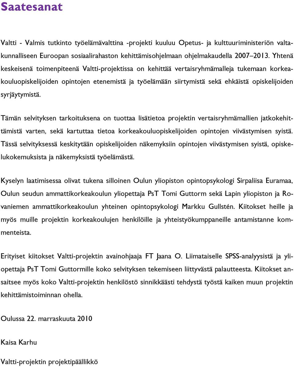 syrjäytymistä.