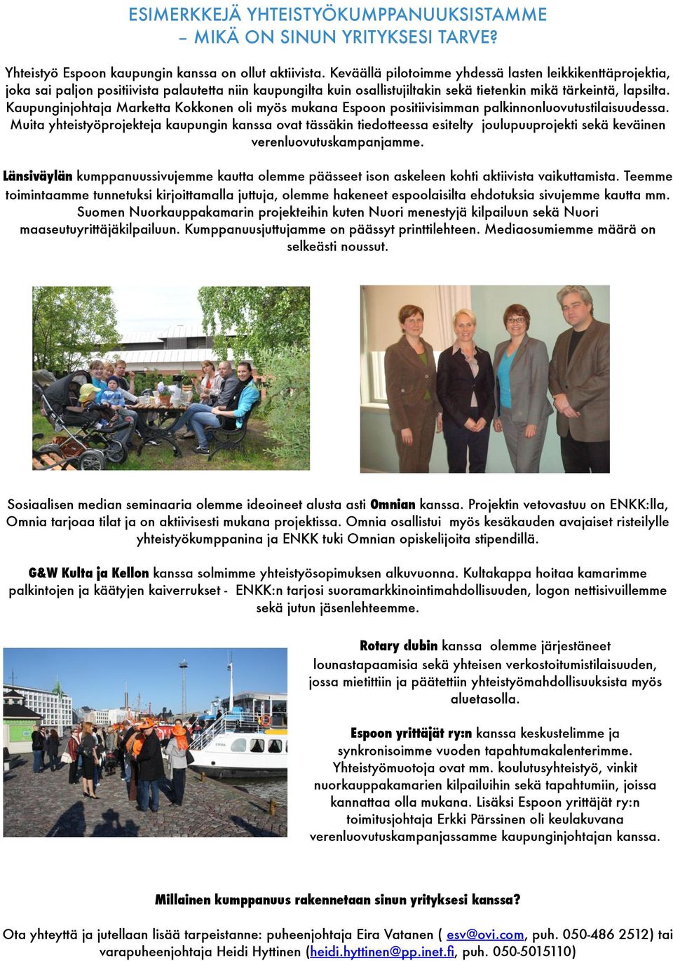 Kaupunginjohtaja Marketta Kokkonen oli myös mukana Espoon positiivisimman palkinnonluovutustilaisuudessa.