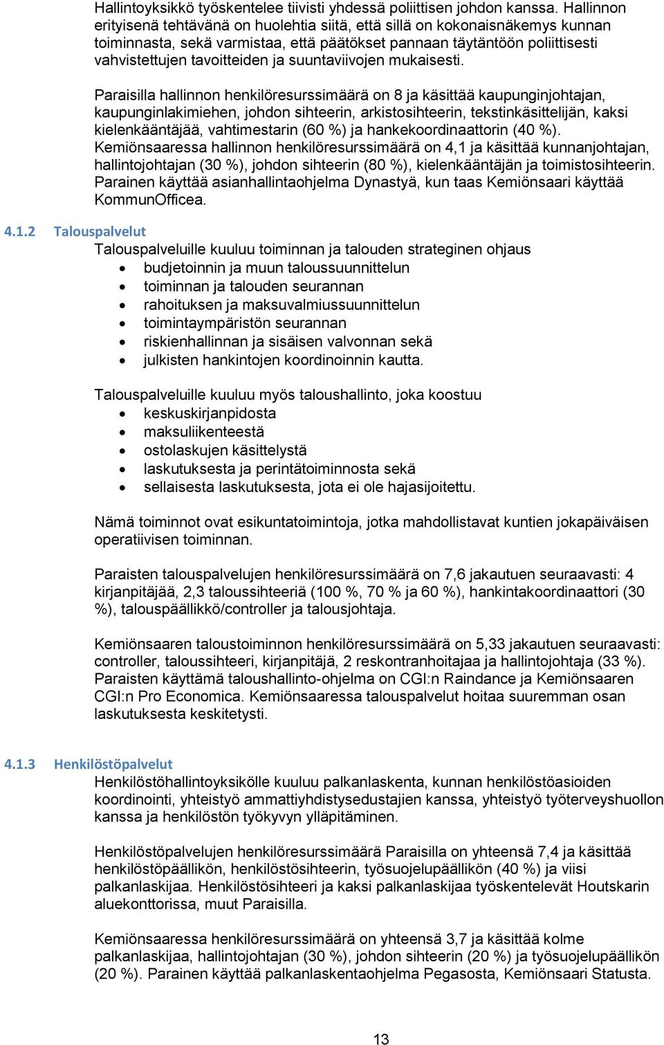 suuntaviivojen mukaisesti.