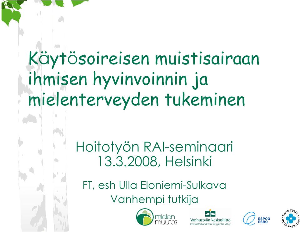 Hoitotyön RAI-seminaari 13.