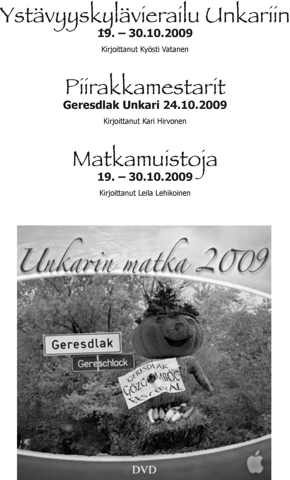 Geresdlak Unkari 24.10.