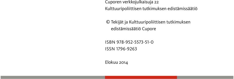 Kulttuuripoliittisen tutkimuksen edistämissäätiö