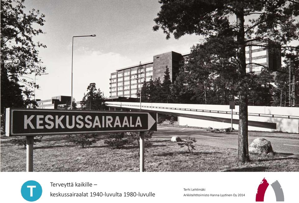 lähde Museovirasto Terveyttä kaikille keskussairaalat