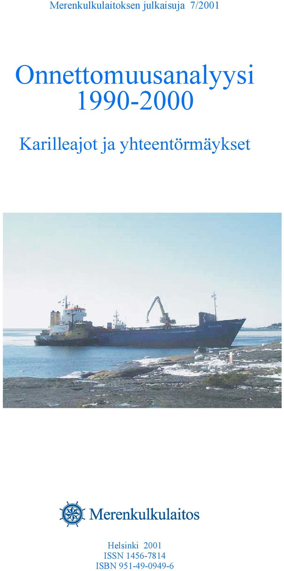 Karilleajot ja yhteentörmäykset