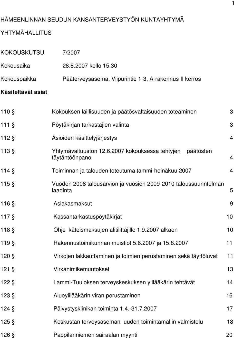 Asioiden käsittelyjärjestys 4 113 Yhtymävaltuuston 12.6.