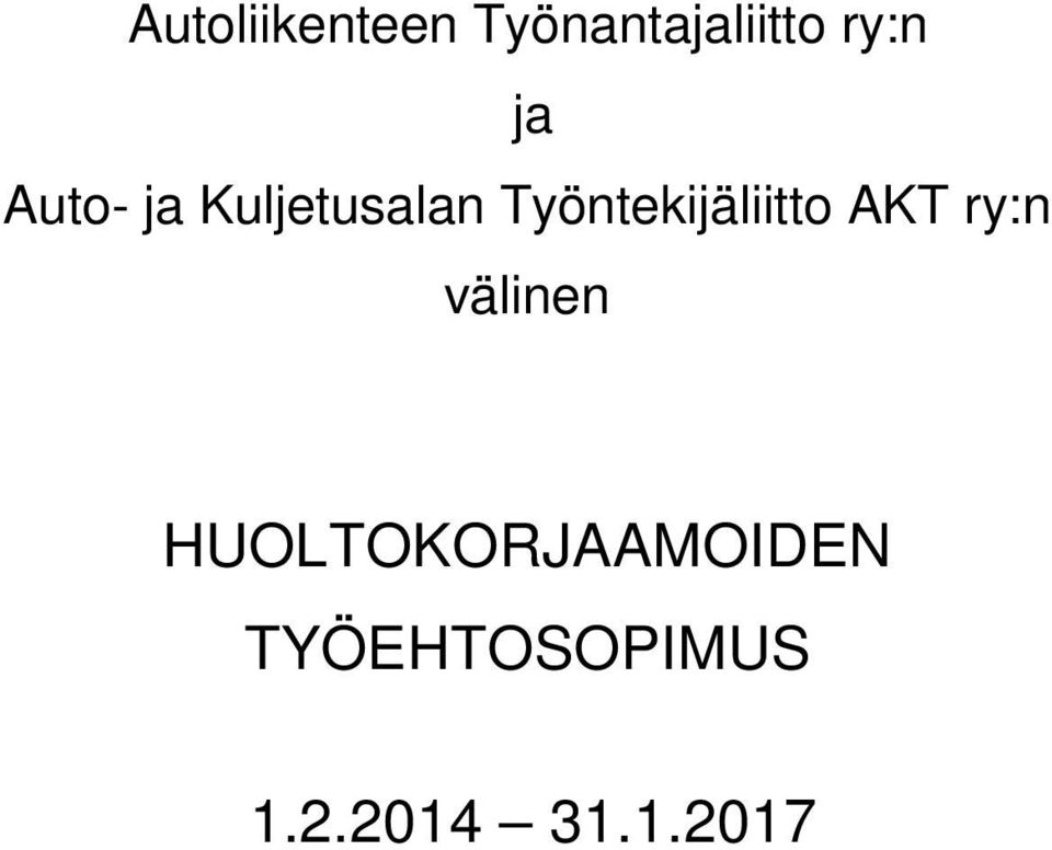 Työntekijäliitto AKT ry:n välinen