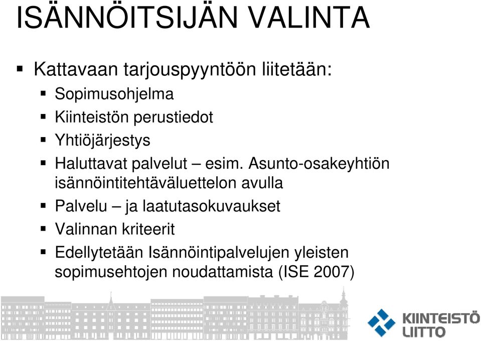 Asunto-osakeyhtiön isännöintitehtäväluettelon avulla Palvelu ja