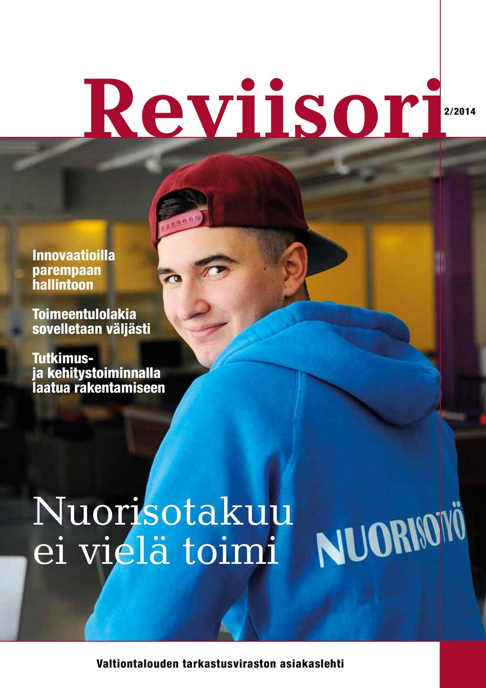 kehitystoiminnalla laatua rakentamiseen Nuorisotakuu