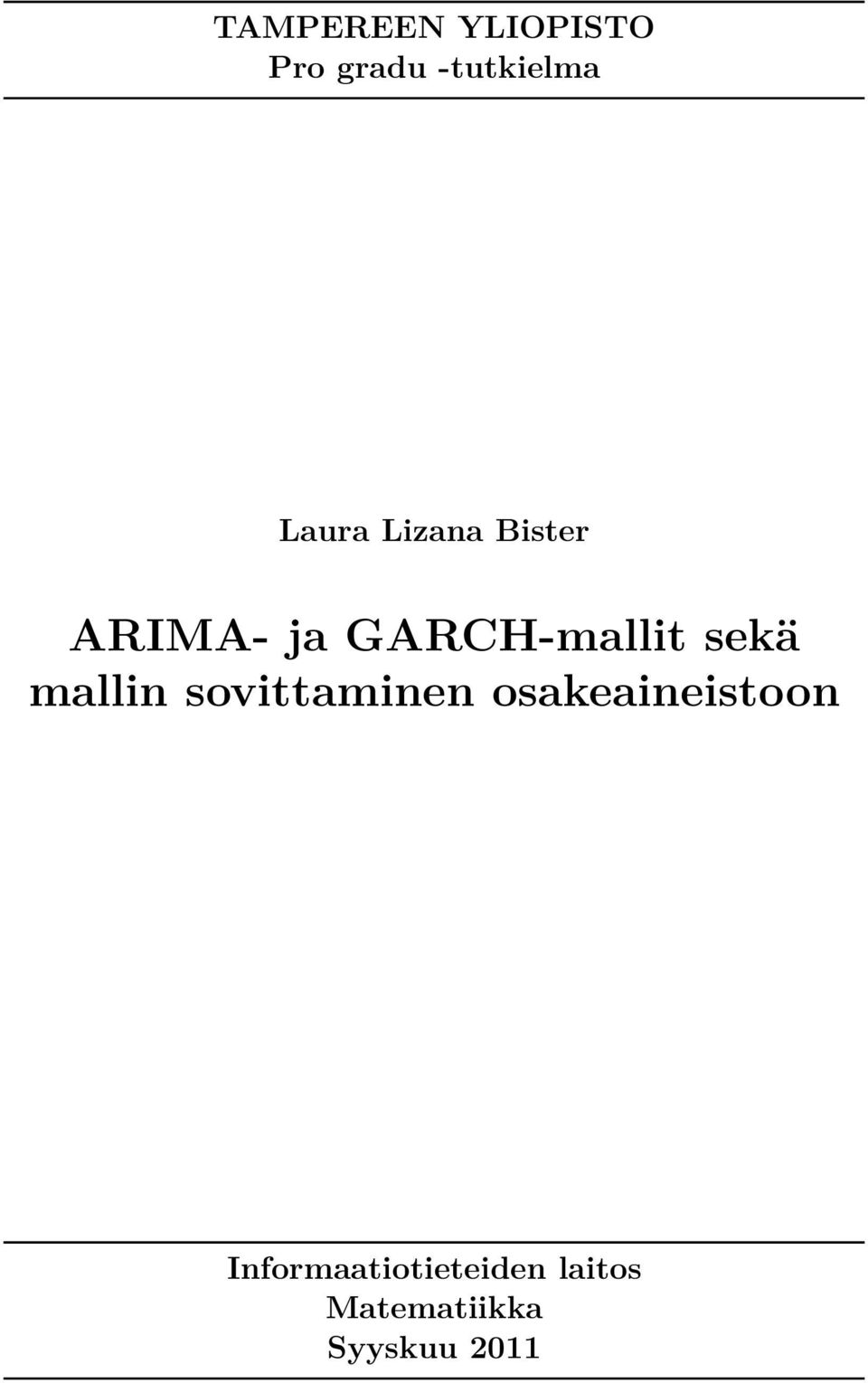 sekä mallin sovittaminen osakeaineistoon